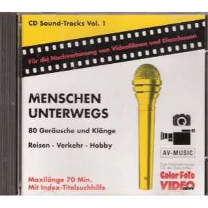   Nachvertonung von Videofilmen und Diaschauen. CD Sound Tracks. Vol. 1