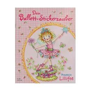 Prinzessin Lillifee Dein Ballett Stickerzauber Stickeralbum  