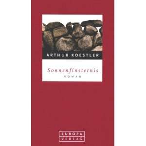 Sonnenfinsternis  Arthur Koestler Bücher