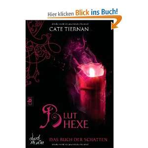     Bluthexe Band 3  Cate Tiernan, Elvira Willems Bücher