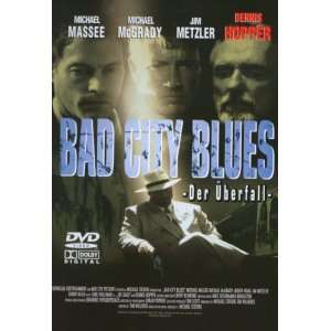 Bad City Blues  Dennis Hopper, Judith Hoag, Jim Metzler 