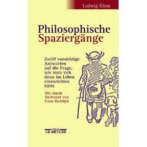 Philosophische Spaziergänge  Ludwig Giesz Bücher
