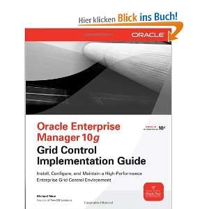   Manager 10g Grid Control Implementation Guide (Osborne Oracle Press