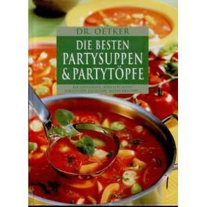 Die besten Partysuppen & Partytöpfe  Bücher