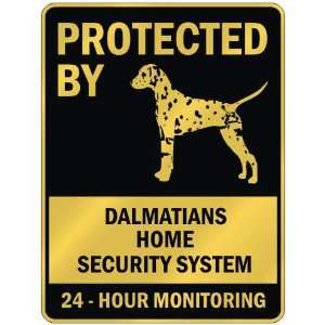   DALMATIANS HOME SECURITY SYSTEM  PARKING SIGN DOG