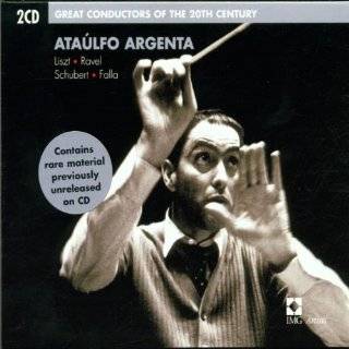   Great Conductors of the 20th Century Ataúlfo Argenta by Franz Liszt