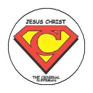JESUS CHRIST ~ THE ORIGINAL SUPERMAN Pinback Button 1.25 Pin / Badge