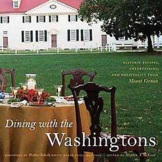 Dining With the Washingtons (Hardcover).Opens in a new window