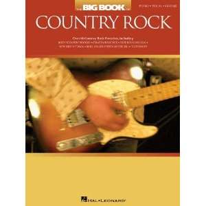  Big Book of Country Rock   Piano/Vocal/Guitar Songbook 