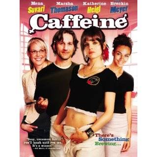 Caffeine by Mena Suvari, Marsha Thomason, Katherine Heigl and Andrew 