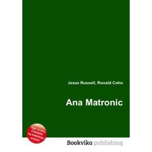  Ana Matronic Ronald Cohn Jesse Russell Books