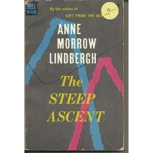 The Steep Asent Anne Morrow Lindbergh Books