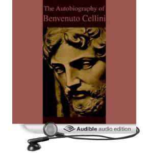   Benvenuto Cellini (Audible Audio Edition) Benvenuto Cellini, Robert