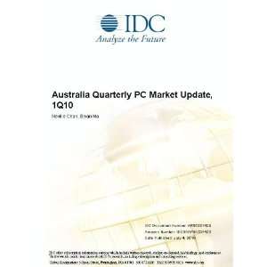   Quarterly PC Market Update, 1Q10 Neville Chan, Bryan Ma Books