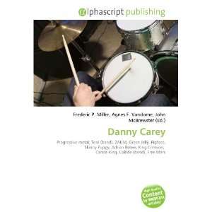  Danny Carey (9786133712904) Books
