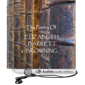 Elizabeth Barrett Browning (Audible Audio Edition) Elizabeth Barrett 