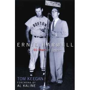  Ernie Harwell My 60 Years in Baseball