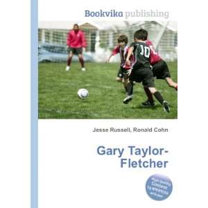  Gary Taylor Fletcher Ronald Cohn Jesse Russell Books