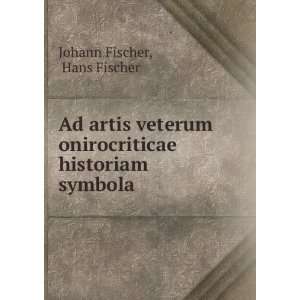   onirocriticae historiam symbola Hans Fischer Johann Fischer Books