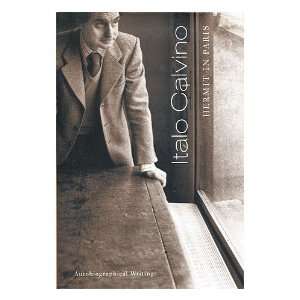    Hermit in Paris   Autobiographical Writings / Italo Calvino Books