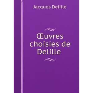   de Delille Jacques, 1738 1813,Virgil. Georgica. French Delille Books
