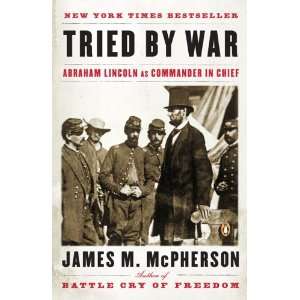   Lincoln as Commander in Chief James M. McPherson (Author) Books