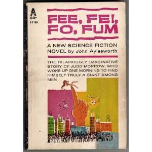  Fee, Fei, Fo, Fum John Aylesworth Books