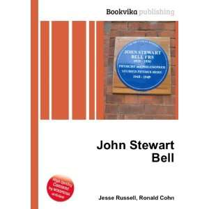  John Stewart Bell Ronald Cohn Jesse Russell Books