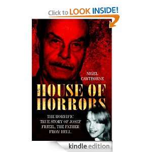   Horrors The Horrific True Story of Josef Fritzl, The Father From Hell