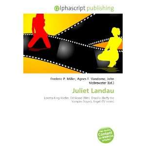 Juliet Landau (9786132672025) Books