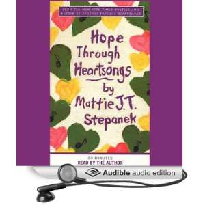   Heartsongs (Audible Audio Edition) Mattie J. T. Stepanek Books