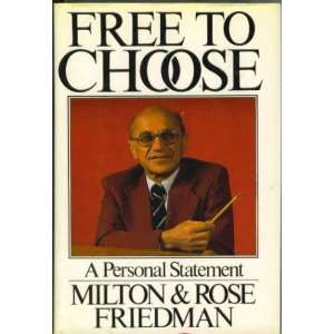  Free to Choose Milton Friedman Books