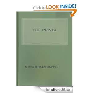 The Prince by Niccolo Machiavelli Niccolo Machiavelli  
