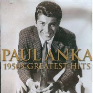 Paul Anka 1950s Greatest Hits