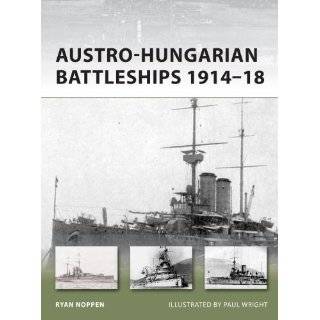 Austro Hungarian Battleships 1914 18 (New Vanguard)