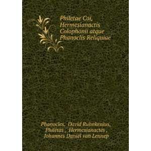   tas , Hermesianactes , Johannes DaniÃ«l van Lennep Phanocles Books