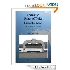 Poems for Prince of Wales   Ketchikan Alaska Explored John Michael 