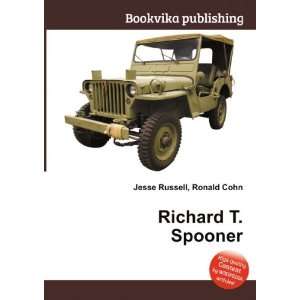 Richard T. Spooner Ronald Cohn Jesse Russell Books