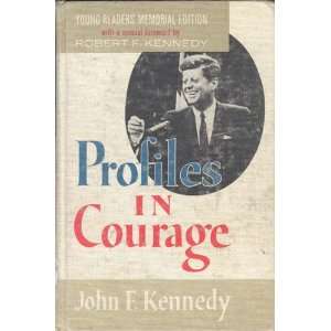   Kennedy. Special Memorial Forward by Robert F. Kennedy, Illustrated