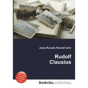 Rudolf Clausius [Paperback]