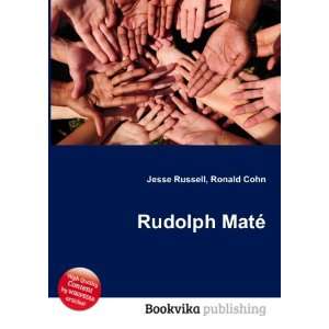 Rudolph MatÃ© Ronald Cohn Jesse Russell  Books