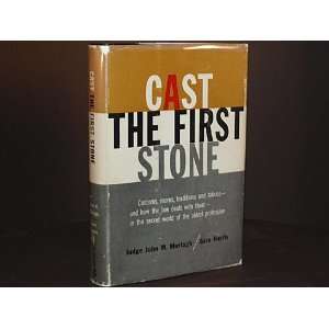  Cast the First Stone Sara Harris John m Murtagh Books