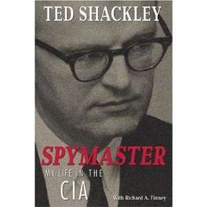    Spymaster My Life in the CIA [Paperback] Ted Shackley Books