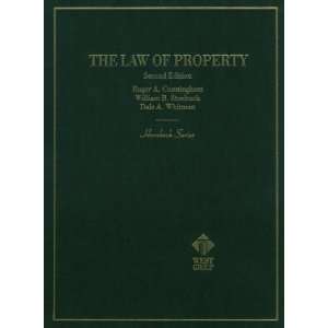 By Roger A. Cunningham, William B. Stoebuck, Dale A. Whitman The Law 