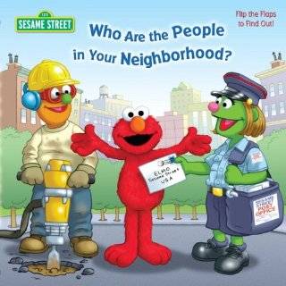 Who Are the People in Your Neighborhood (Sesame Street) by Naomi 