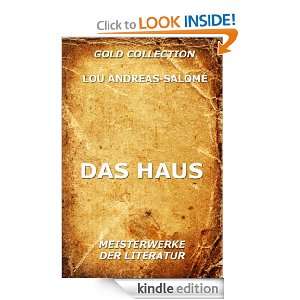 Das Haus (Kommentierte Gold Collection) (German Edition) Lou Andreas 