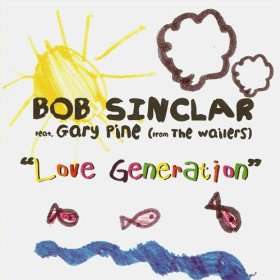  Love Generation (Bob Sinclar Radio Edit) Bob Sinclar feat 