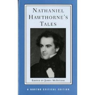 Nathaniel Hawthornes Tales (Norton Critical Editions) Paperback by 