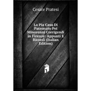   in Firenze Appunti E Ricordi (Italian Edition) Cesare Pratesi Books