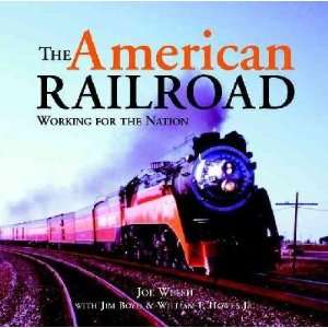  The American Railroad Joe/ Boyd, Jim/ Howes, William F 